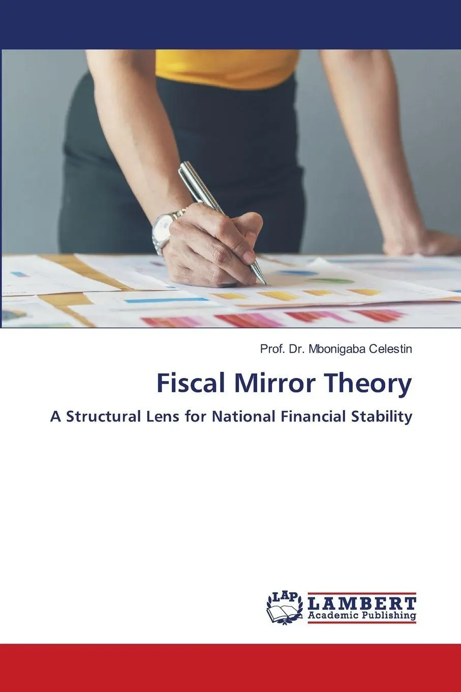 Financial Lens Writing Fiscal Mirror Theory A Structural Lens for National Financial Stability ...