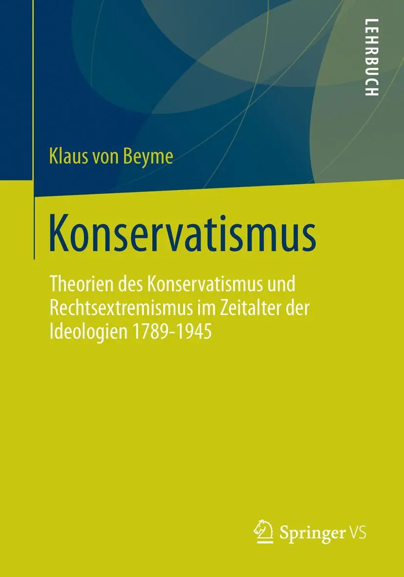 Konservatismus Klaus Von Beyme Taschenbuch Vi Deutsch 2013 Springer VS-image