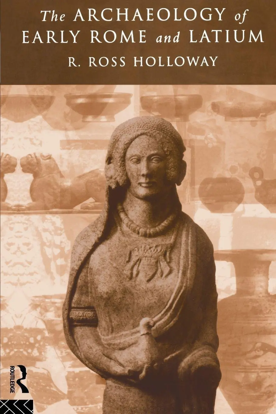 The Archaeology Of Early Rome And Latium Ross R. Holloway Taschenbuch Englisch-image