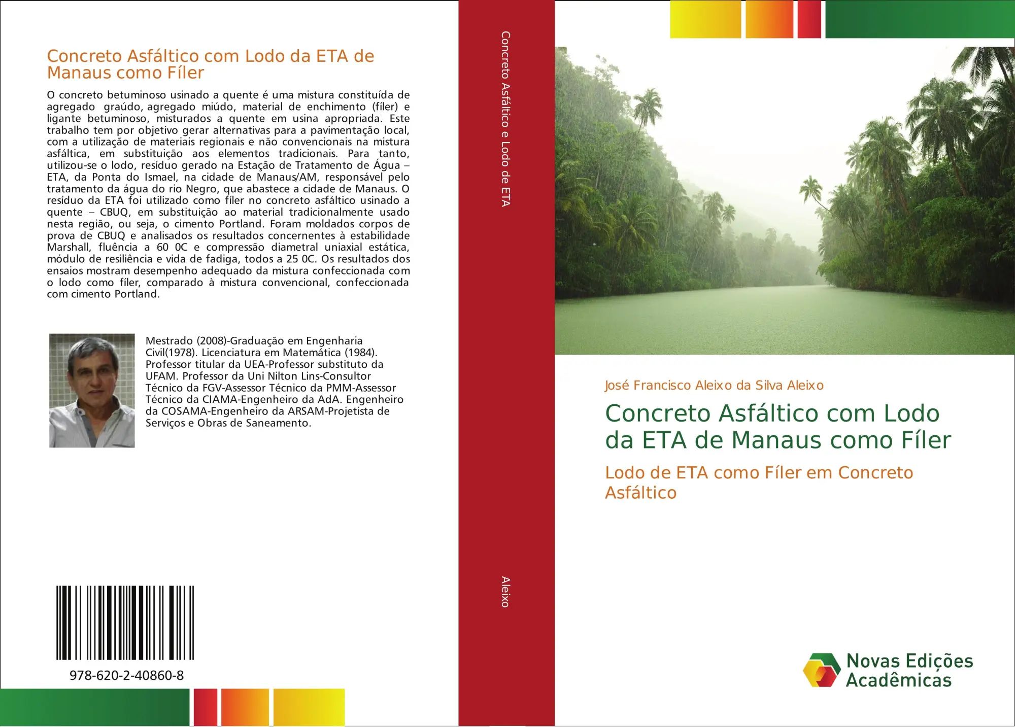 Concreto Asfáltico com Lodo da ETA de Manaus como Fíler / Lodo de ETA como Fíler em Concreto Asfáltico - Aleixo, José Francisco Aleixo Da Silva