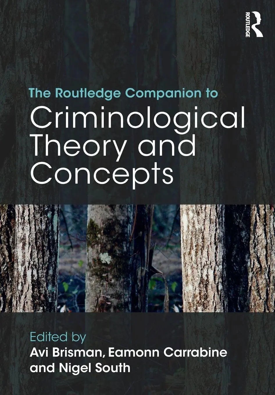 The Routledge Companion To Criminological Theory And Concepts Brisman (U. A.)-image