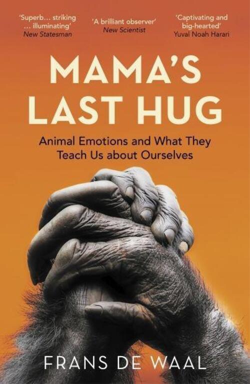 mama-s-last-hug-animal-emotions-and-what-they-teach-us-about-ourselves