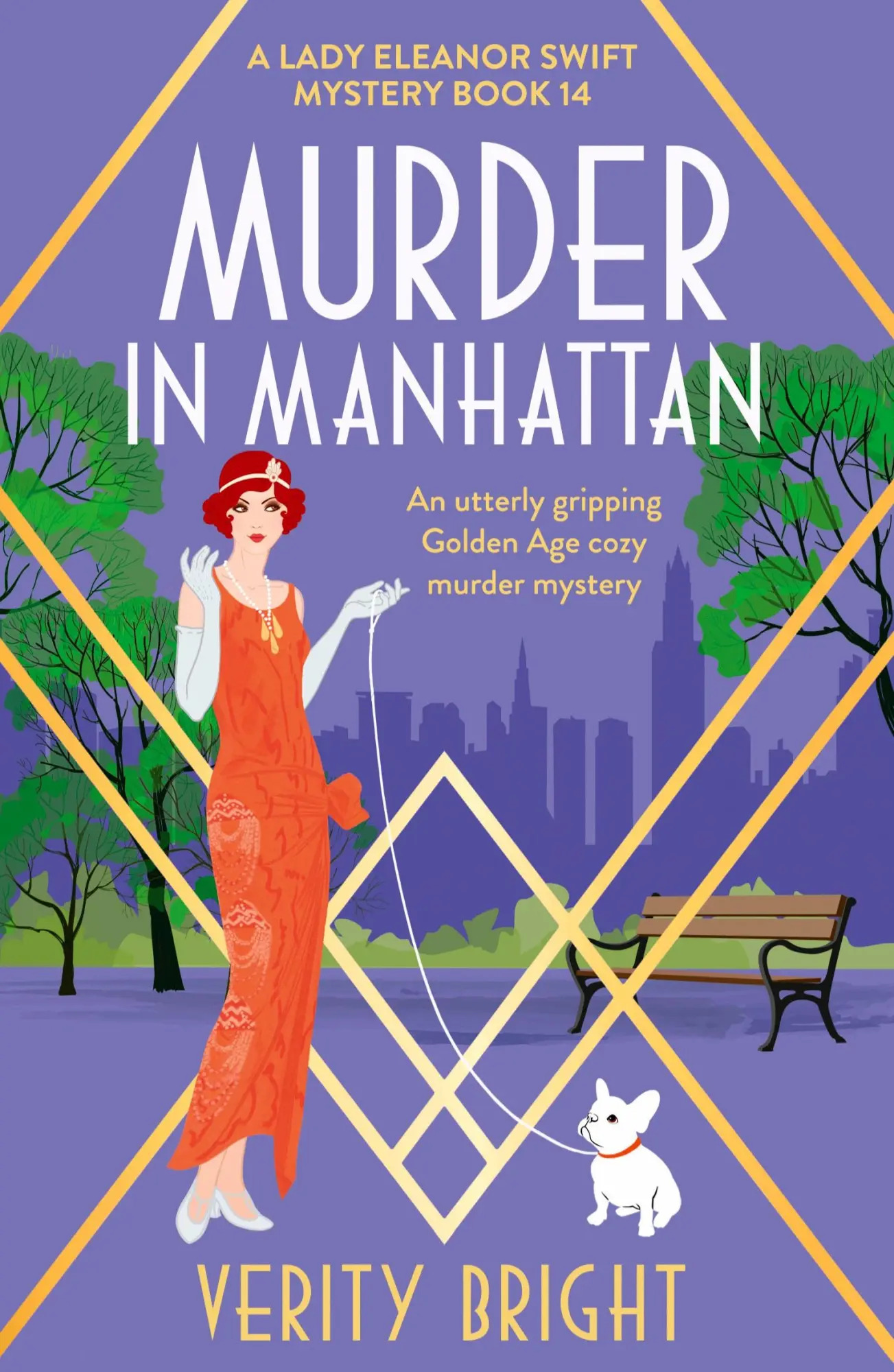 Murder in Manhattan / An utterly gripping Golden Age cozy murder mystery - Bright, Verity