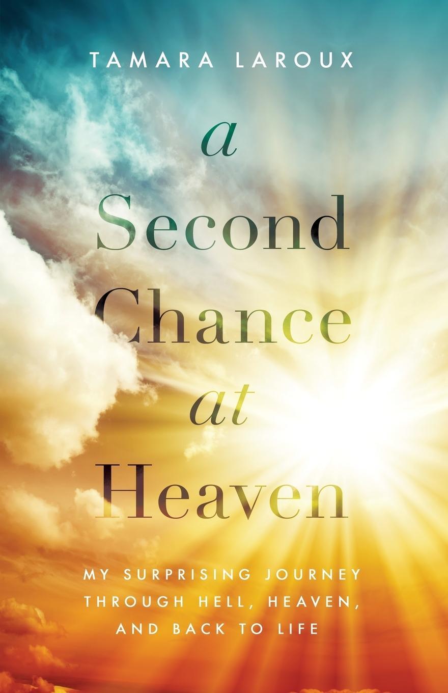 Second Chance At Heaven Softcover Tamara Laroux Taschenbuch Paperback