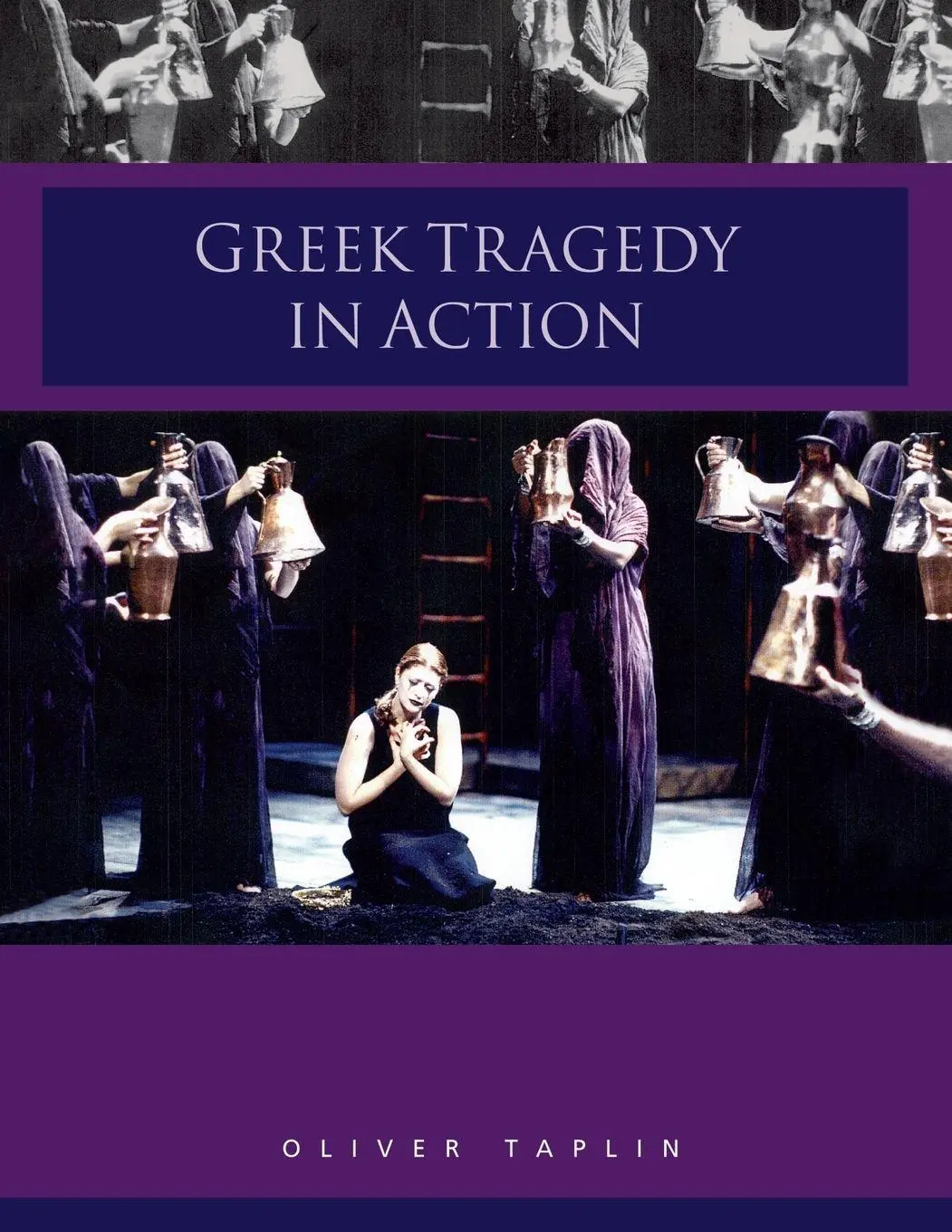 Greek Tragedy In Action Oliver Taplin Taschenbuch Englisch 2002 Routledge-image
