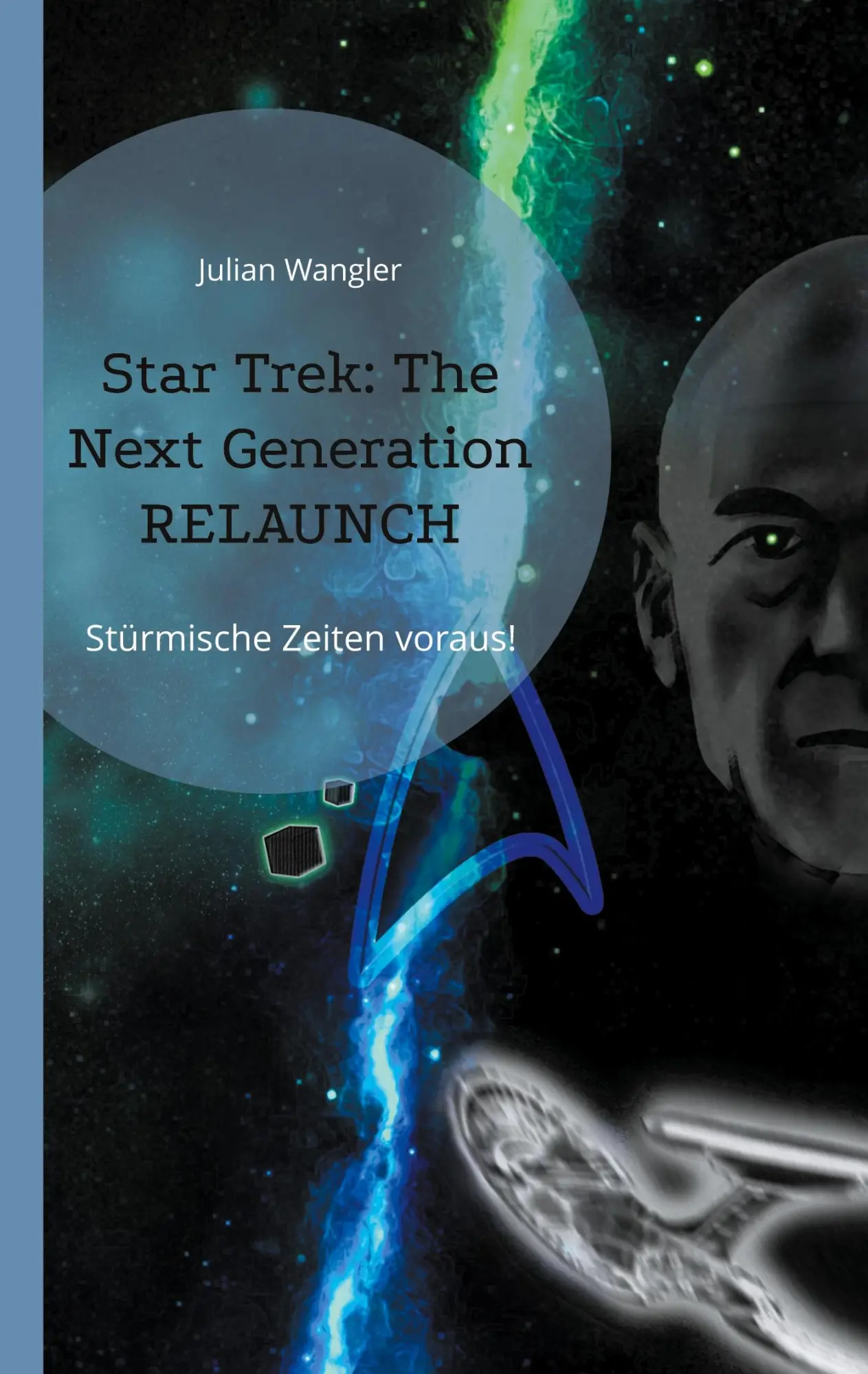 Star Trek: The Next Generation Relaunch StüRmische Zeiten Voraus! Julian Wangler-image