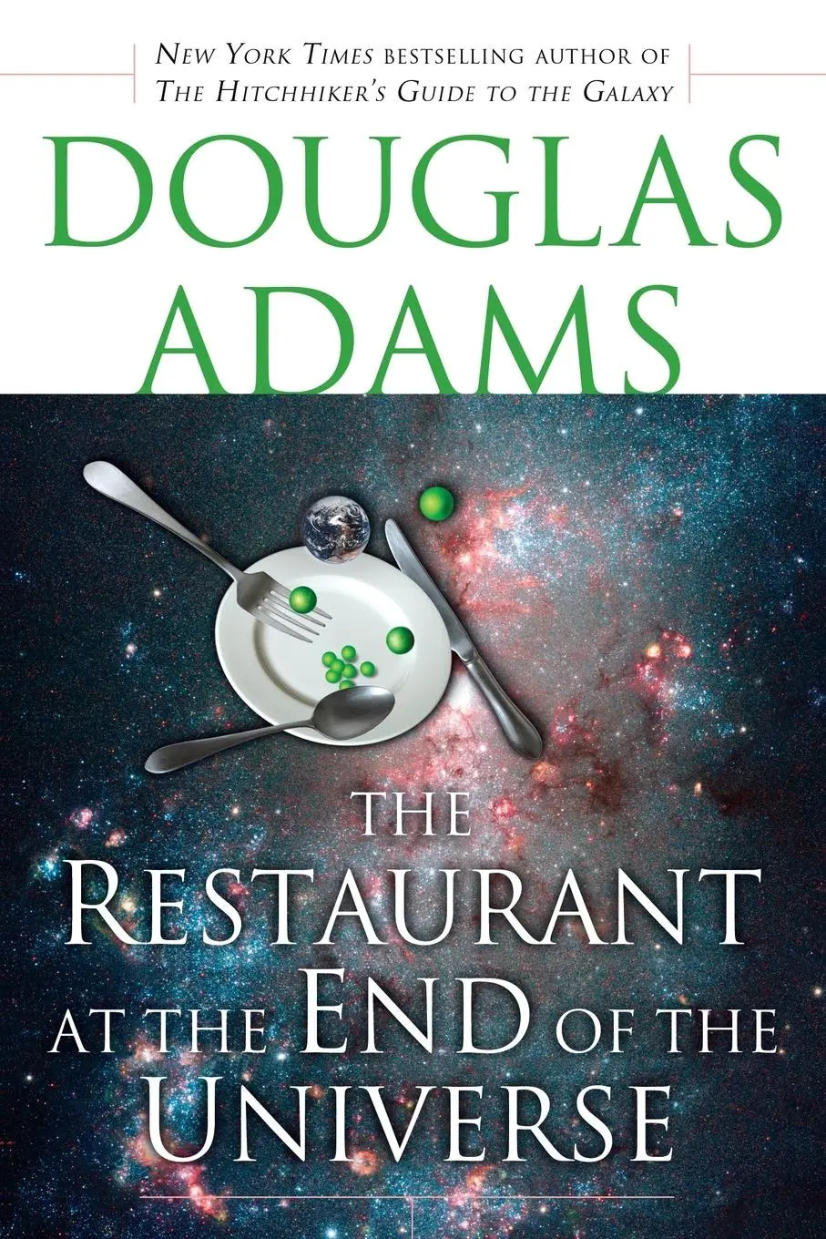The Restaurant at the End of the Universe - Adams, Douglas