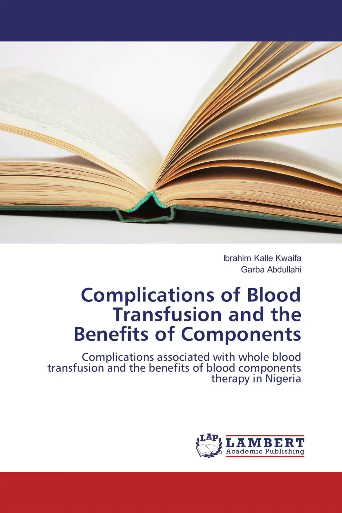 Complications Of Blood Transfusion And The Benefits Of Components Kwaifa (U. A.)-image