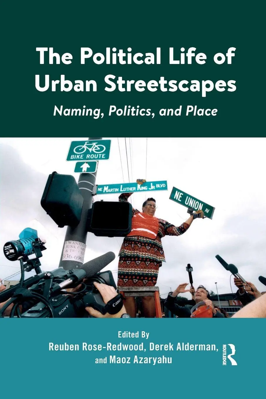 The Political Life Of Urban Streetscapes Naming, Politics, And Place Taschenbuch-image