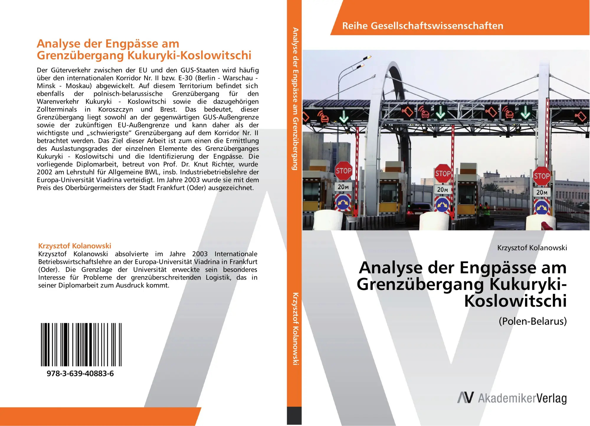 Analyse der Engpässe am Grenzübergang Kukuryki-Koslowitschi / (Polen-Belarus) - Kolanowski, Krzysztof
