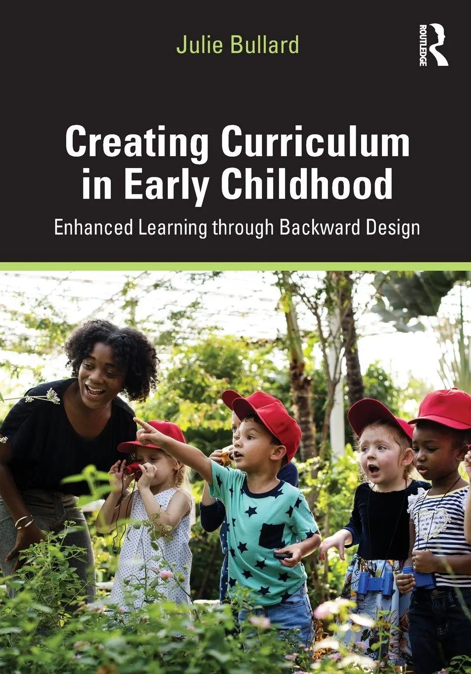 Creating Curriculum In Early Childhood Enhanced Learning Through Backward Design-image