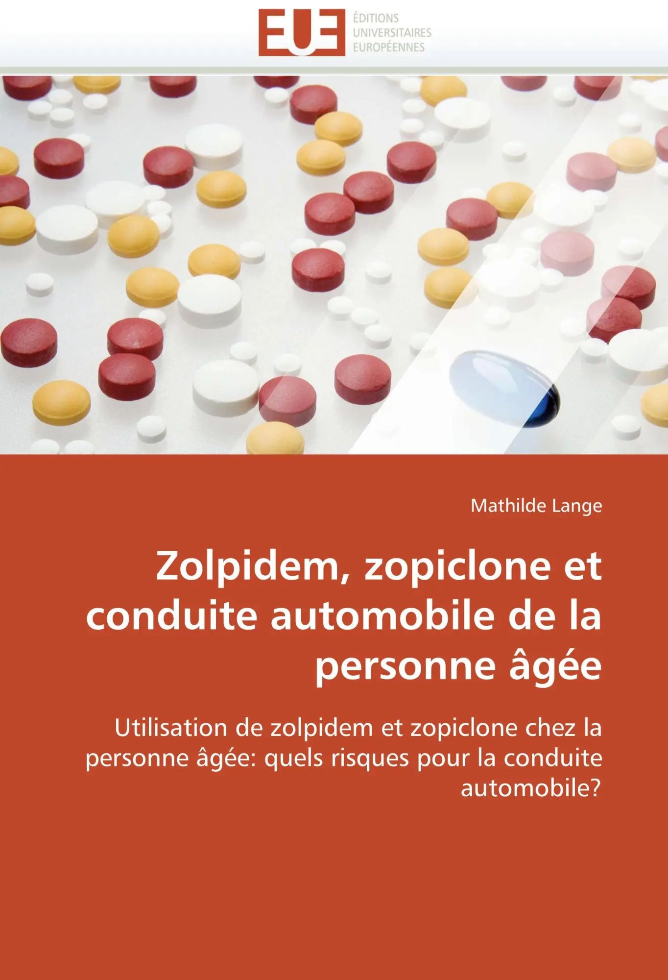 Zolpidem, zopiclone et conduite automobile de la personne âgée / Utilisation de zolpidem et zopiclone chez la personne âgée: quels risques pour la conduite automobile? - Lange, Mathilde