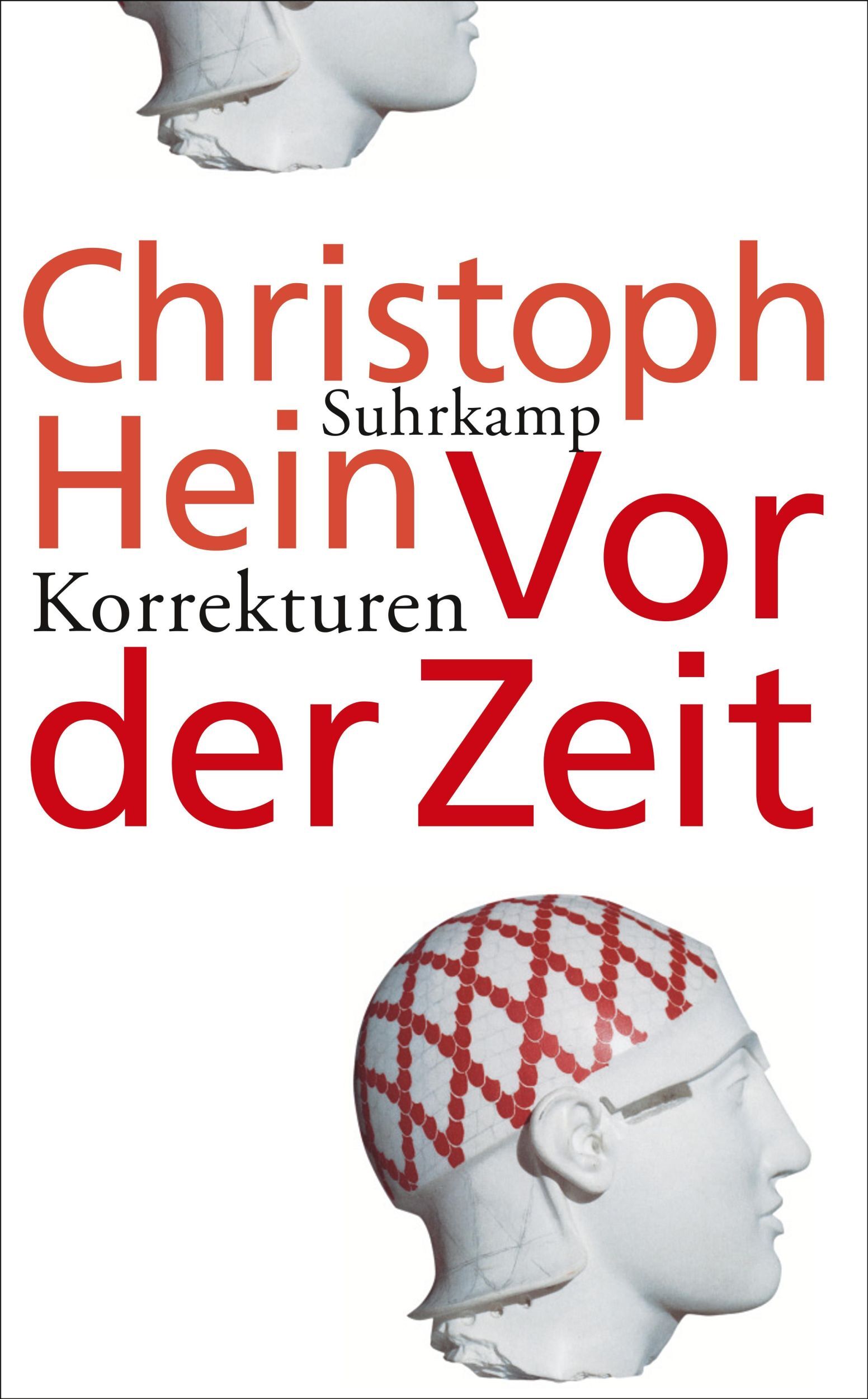 Vor Der Zeit Korrekturen Christoph Hein Taschenbuch 189 S. Deutsch