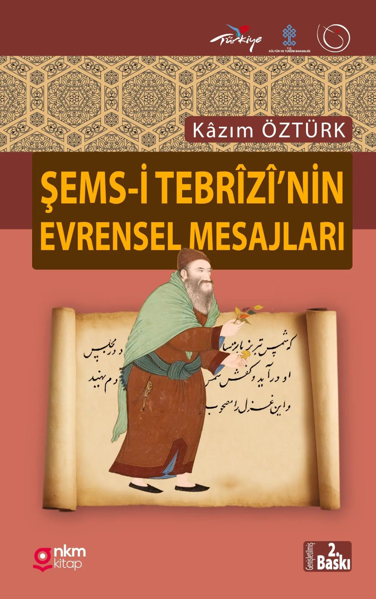 EMS-¿ TEBRÎZ¿'N¿N EVRENSEL MESAJLARI - Öztürk, Kâz¿m