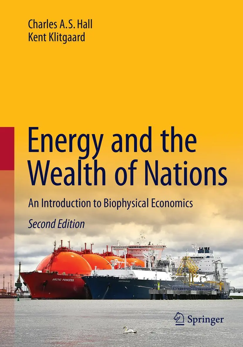 Energy And The Wealth Of Nations An Introduction To Biophysical Economics Buch-image