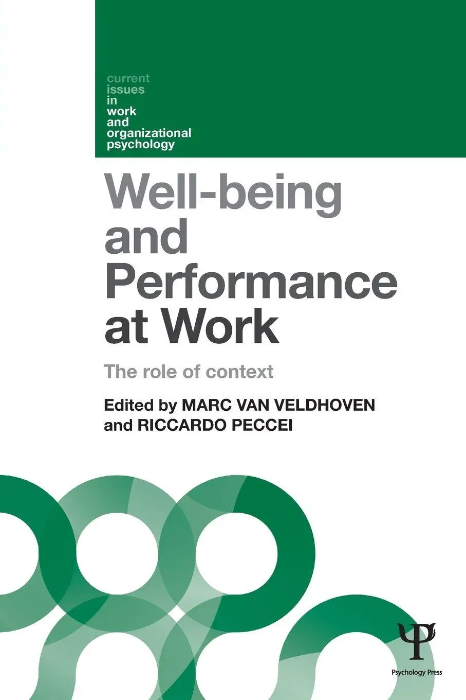 Well-Being And Performance At Work The Role Of Context Veldhoven (U. A.) Buch-image
