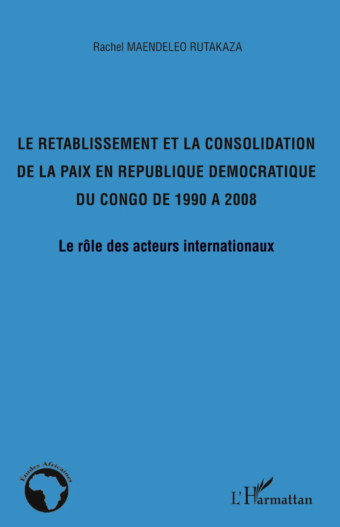 Le RéTablissement Et La Consolidation De La Paix En RéPublique DéMocratique...-image