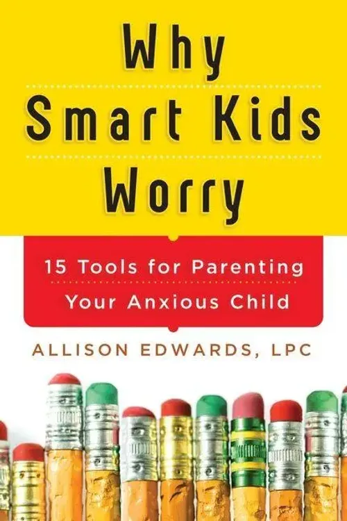 Why Smart Kids Worry And What Parents Can Do To Help Allison Edwards Taschenbuch-image