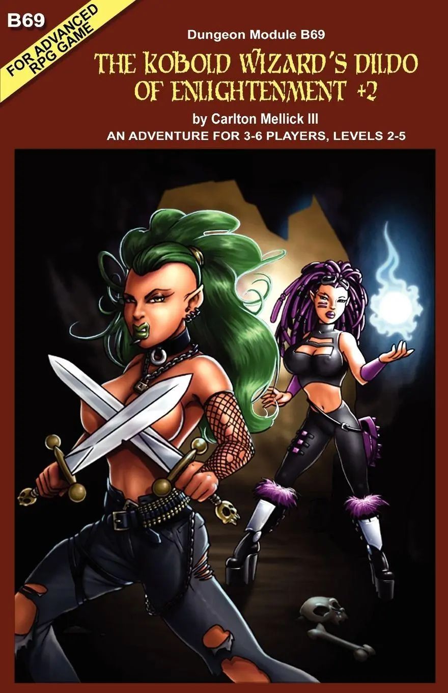 The Kobold Wizard's Dildo of Enlightenment +2 / (an Adventure for 3-6 Players, Levels 2-5) - Mellick Iii, Carlton