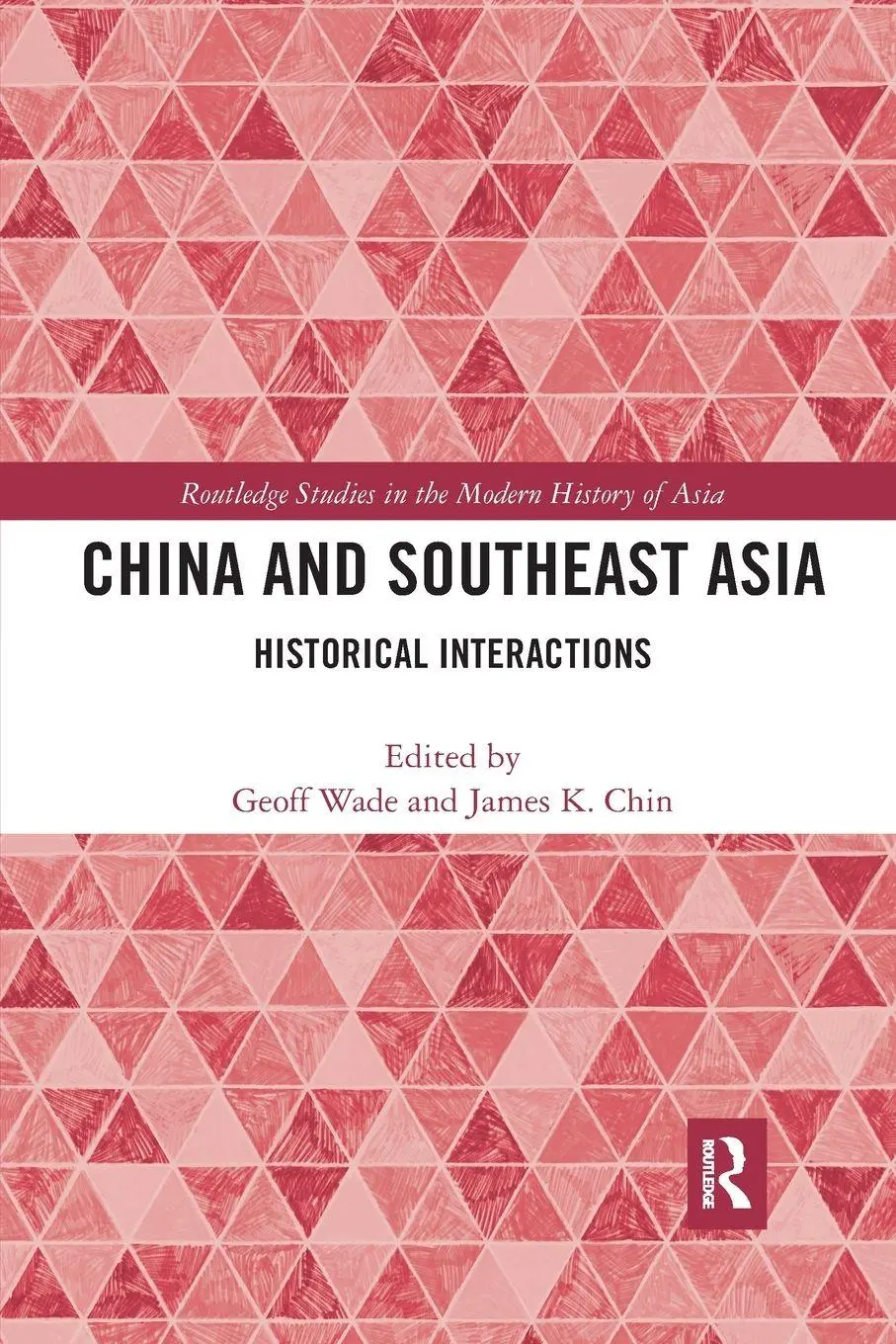 China And Southeast Asia Historical Interactions Geoff Wade (U. A.) Taschenbuch-image