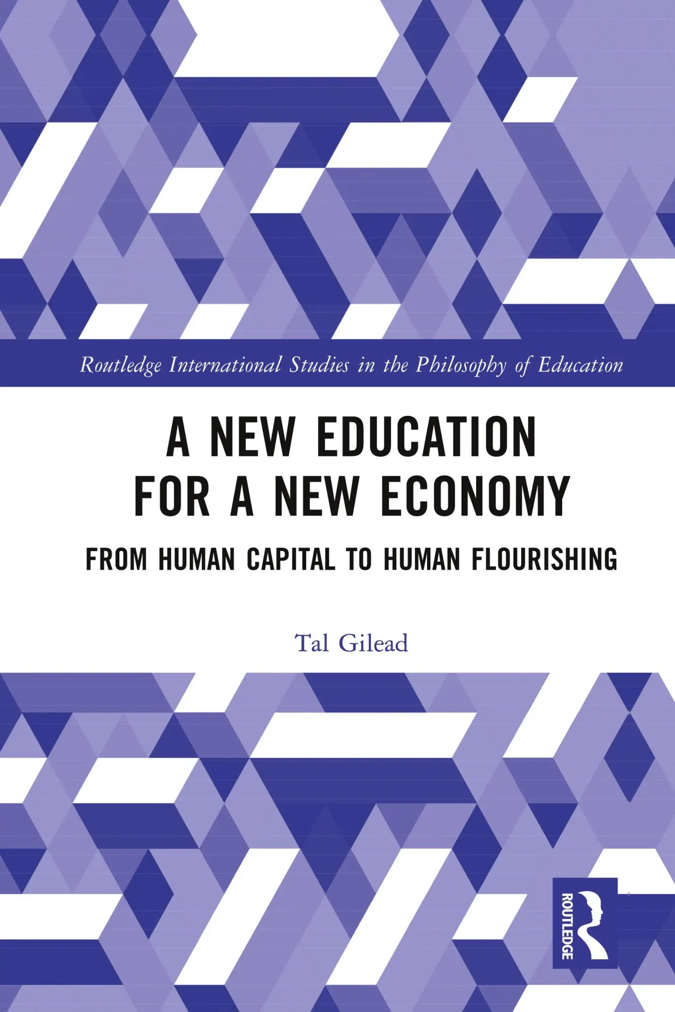 A New Education For A New Economy From Human Capital To Human Flourishing Gilead-image