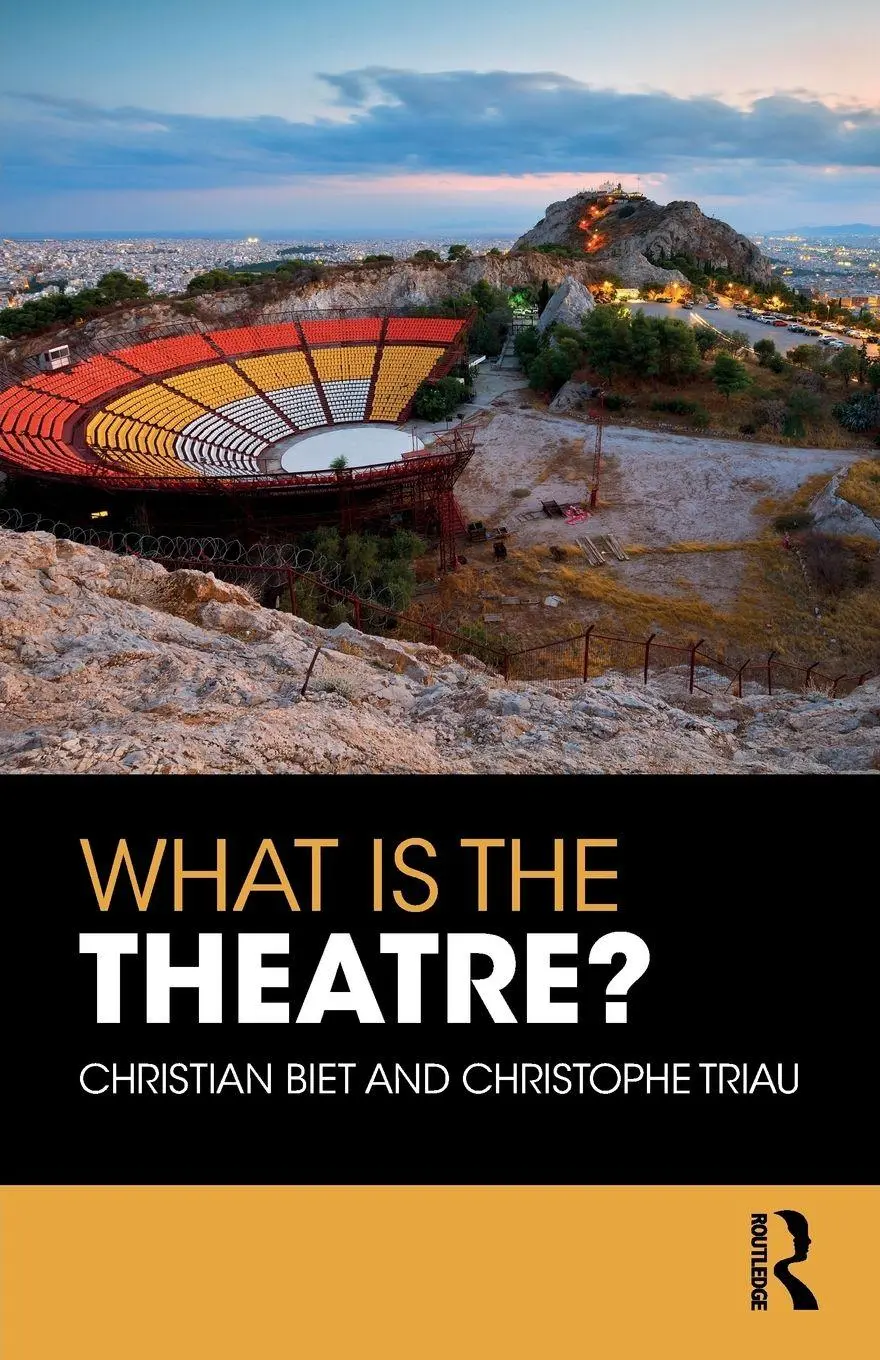 What Is The Theatre? Christian Biet (U. A.) Taschenbuch Englisch 2019 Routledge-image