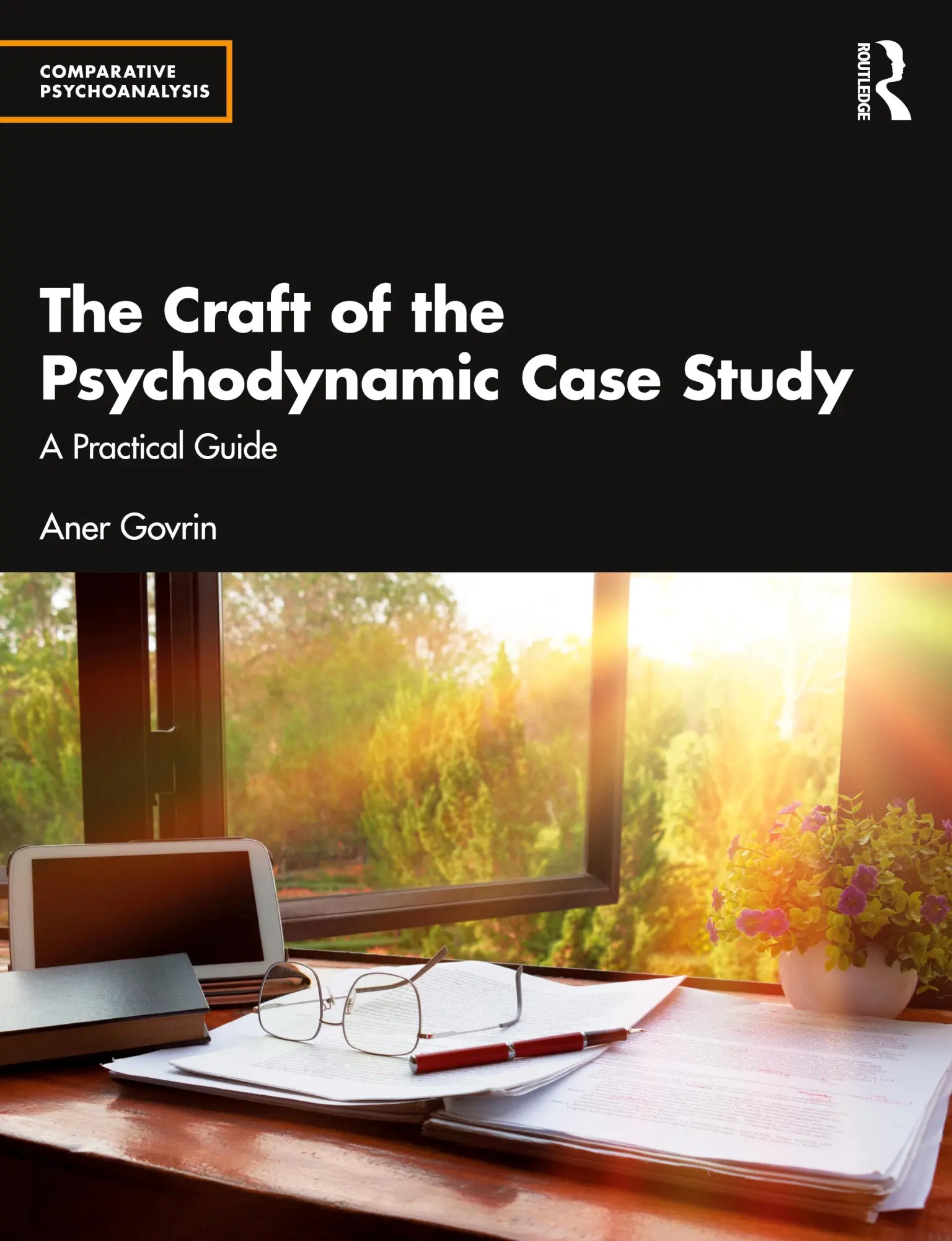 The Craft Of The Psychodynamic Case Study A Practical Guide Aner Govrin Buch-image