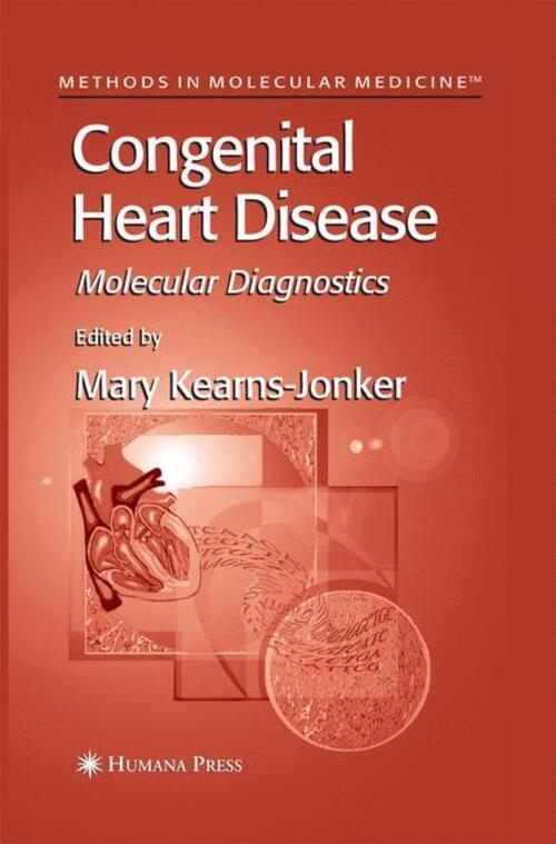 Congenital Heart Disease Molecular Diagnostics Mary Kearns-jonker