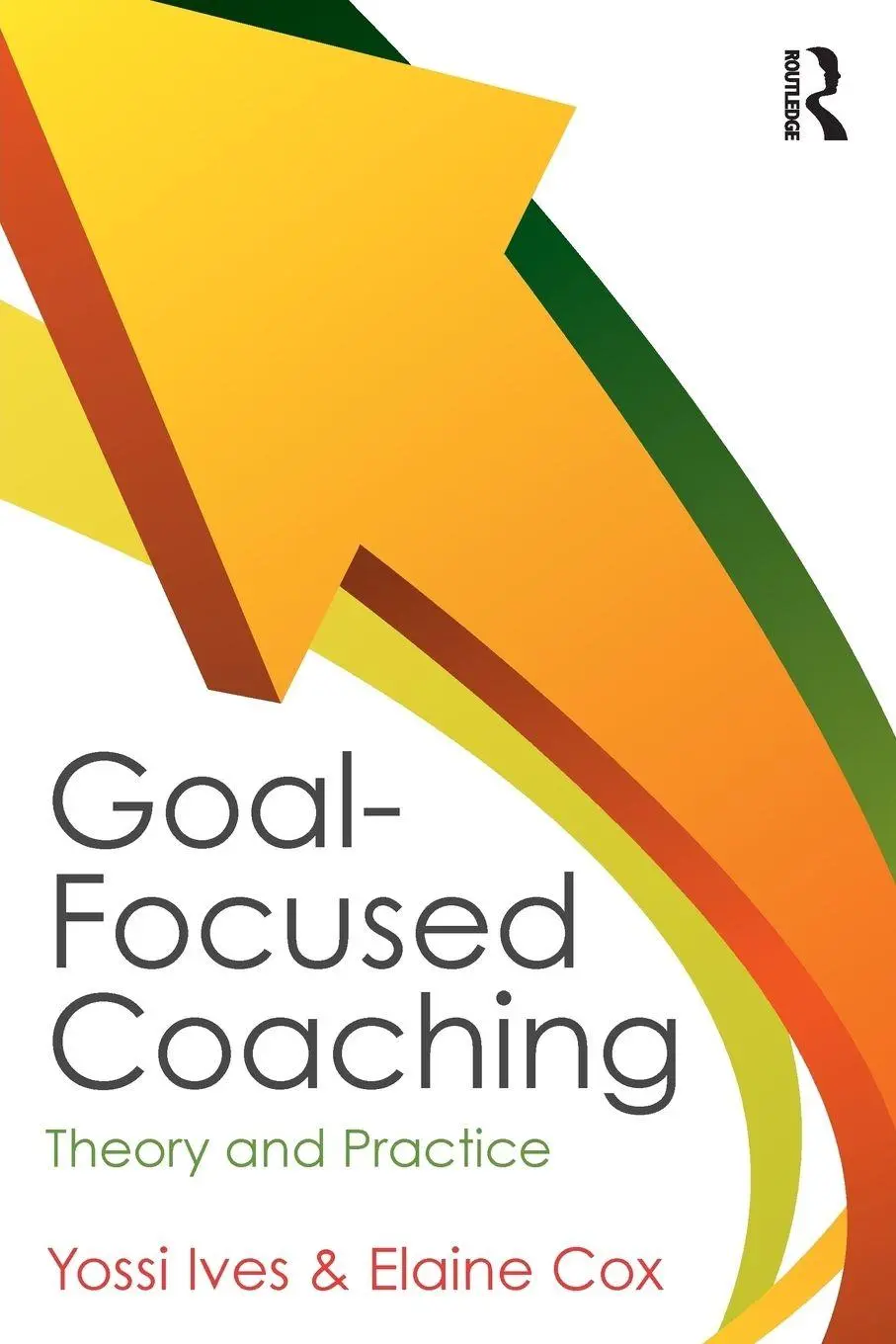 Goal-Focused Coaching Theory And Practice Yossi Ives (U. A.) Taschenbuch 2012-image