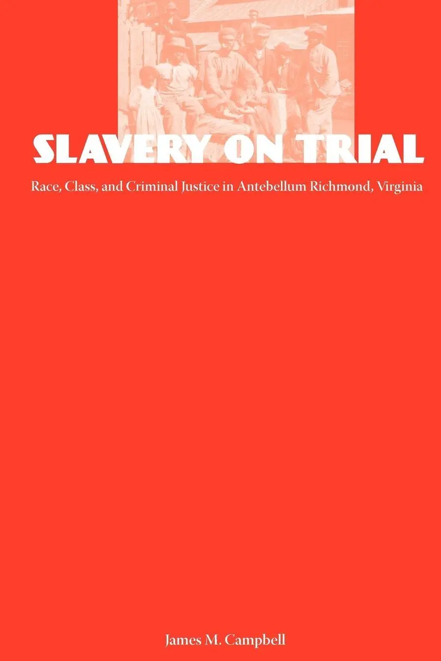 Slavery On Trial James Campbell Taschenbuch Einband - Flex.(Paperback) Englisch-image