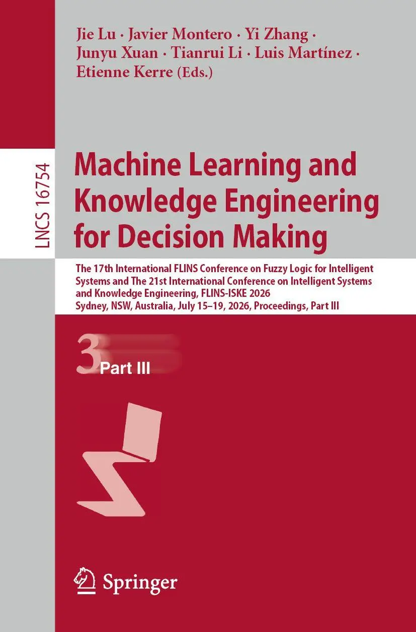 Machine Learning And Knowledge Engineering For Decision Making Jie Lu (U. A.)-image