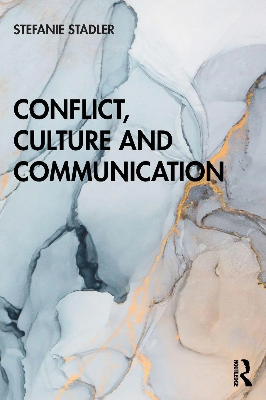Conflict, Culture And Communication Stefanie Stadler Taschenbuch Englisch 2019-image