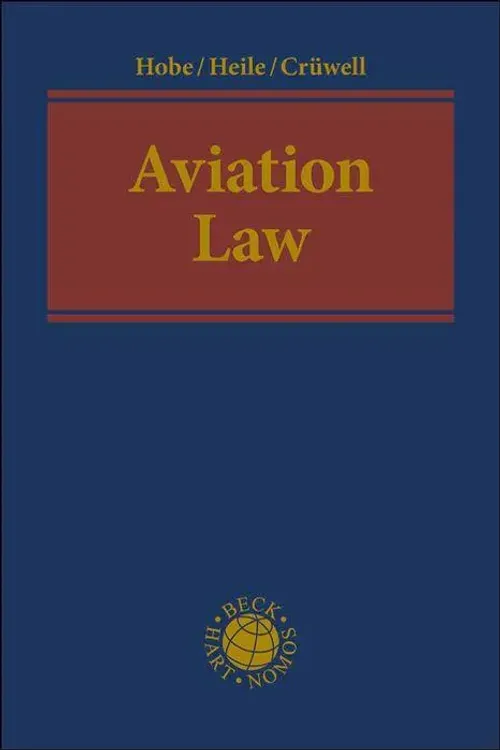 Aviation Law Stephan Hobe (U. A.) Buch Beck International 264 S. Englisch 2026-image