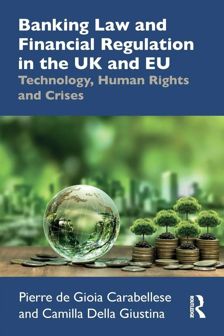 Banking Law And Financial Regulation In The UK And EU Carabellese (U. A.) Buch-image