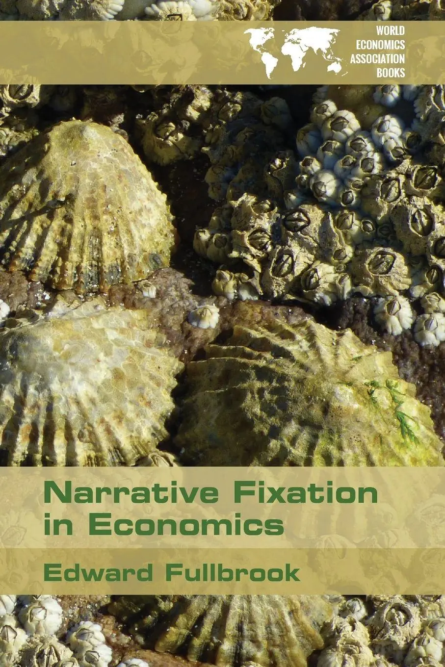 Narrative Fixation In Economics Edward Fullbrook Taschenbuch Englisch 2016-image