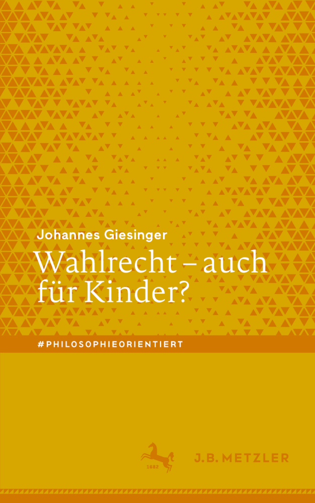 Wahlrecht - Auch Für Kinder? Johannes Giesinger Taschenbuch Vi Deutsch