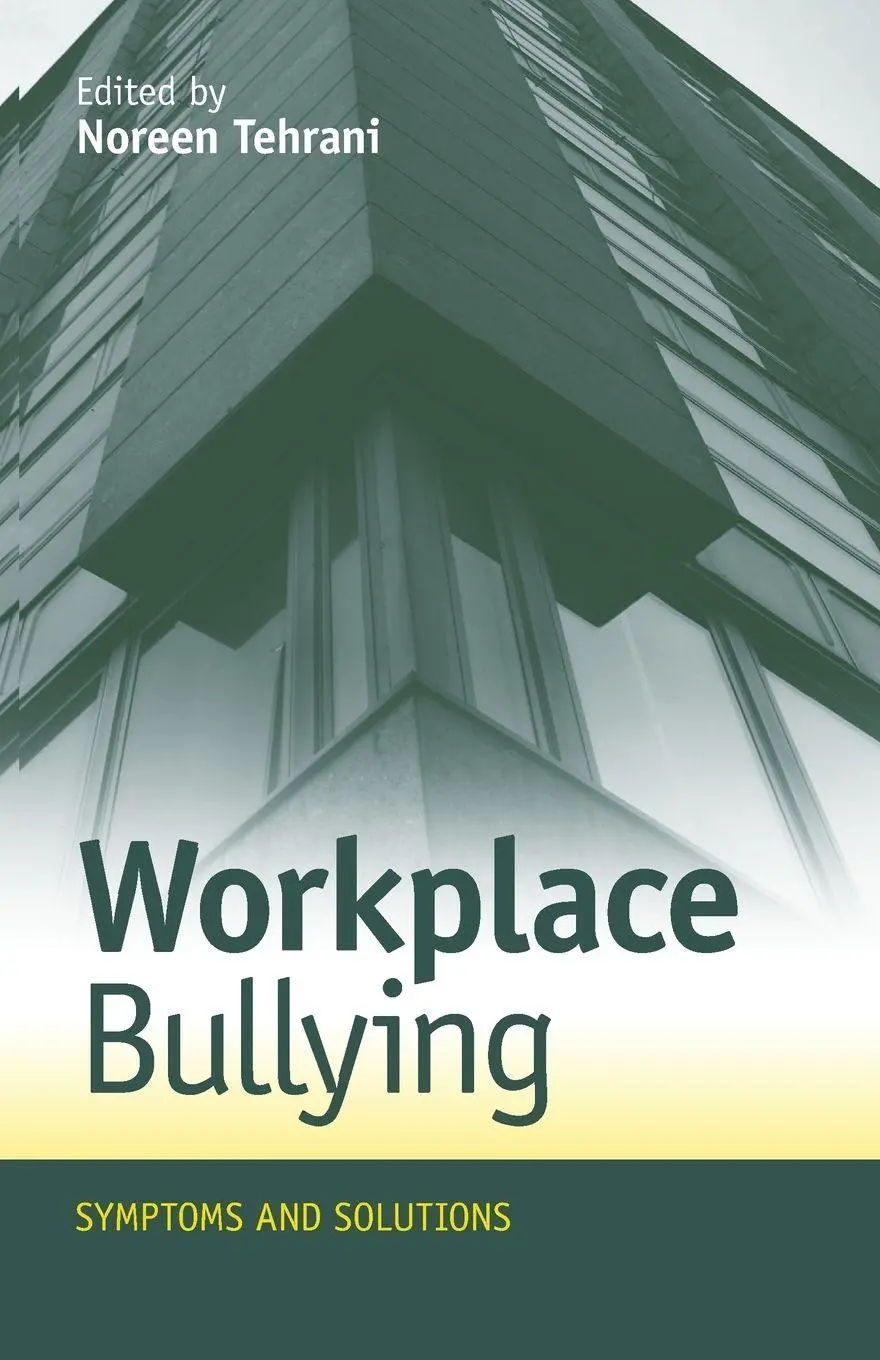 Workplace Bullying Symptoms And Solutions Noreen Tehrani Taschenbuch Englisch-image