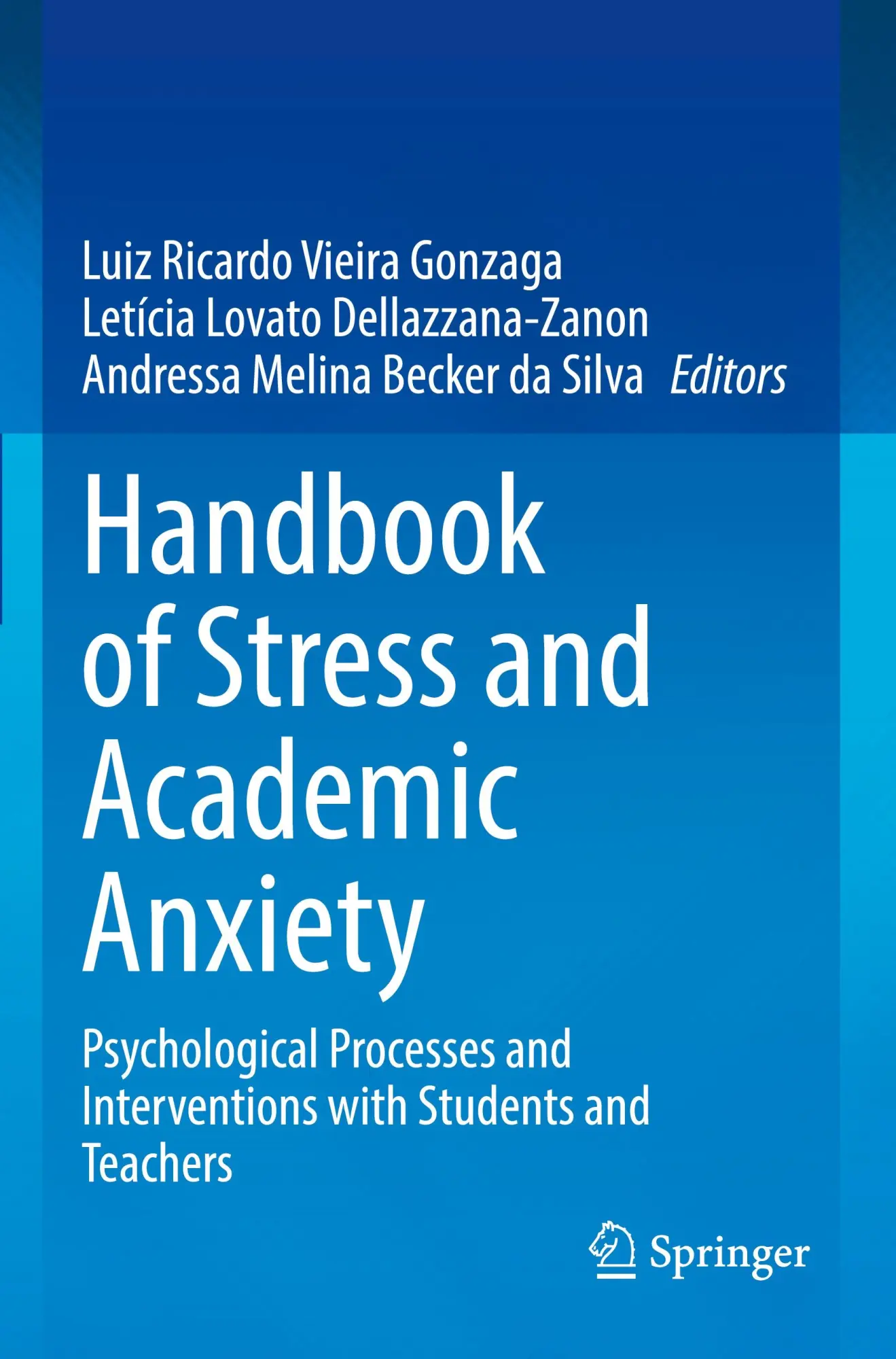 Handbook Of Stress And Academic Anxiety Luiz Ricardo Vieira Gonzaga (U. A.) Buch-image