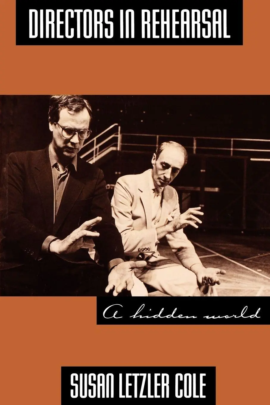 Directors In Rehearsal A Hidden World Susan Cole Taschenbuch Englisch 1992-image