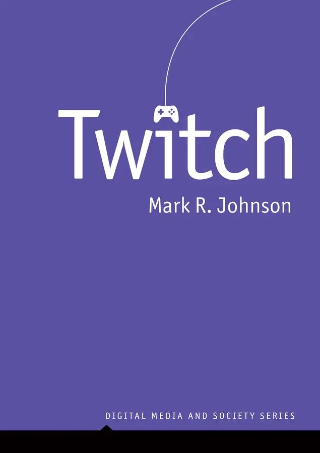 Twitch Mark R Johnson Taschenbuch Englisch 2024 Polity Press EAN 9781509558599-image