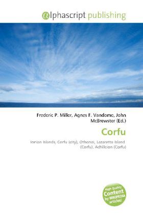 Corfu / Frederic P. Miller (u. a.) / Taschenbuch / Englisch / Alphascript Publishing / EAN 9786130061500 - Miller, Frederic P.