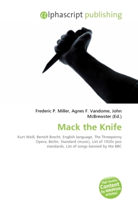 Mack the Knife / Frederic P. Miller (u. a.) / Taschenbuch / Englisch / Alphascript Publishing / EAN 9786130633400 - Miller, Frederic P.