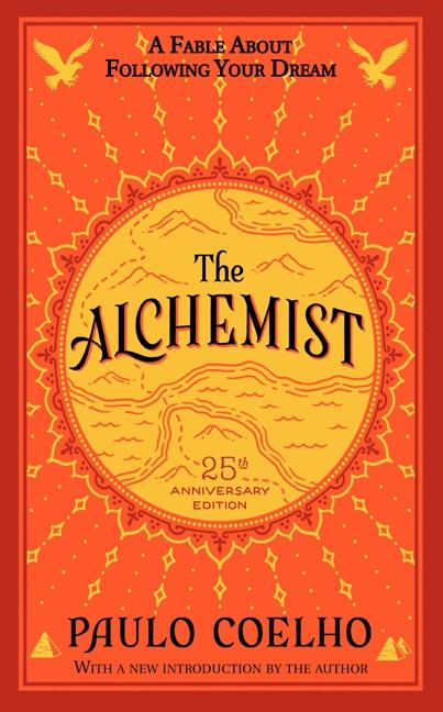 Alchemist - The 25th Anniversary / A Fable About Following Your Dream / Paulo Coelho / Taschenbuch / Perennial Press / Kartoniert / Broschiert / Englisch / 2014 / Harper Collins Publ. USA - Coelho, Paulo