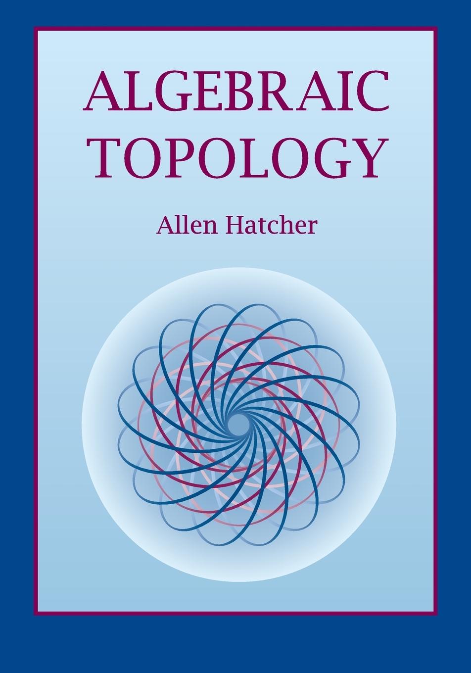 Algebraic Topology / Allen Hatcher / Taschenbuch / Kartoniert / Broschiert / Englisch / 2001 / Cambridge University Pr. / EAN 9780521795401 - Hatcher, Allen