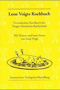 Lene Voigts Kochbuch / Vereinfachtes Kochbuch der Prager Deutschen Kochschule / Lene Voigt / Buch / 128 S. / Deutsch / 2011 / Connewitzer Vlgsbhdlg / EAN 9783928833202 - Voigt, Lene
