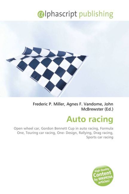 Auto racing / Frederic P. Miller (u. a.) / Taschenbuch / Englisch / Alphascript Publishing / EAN 9786130070403 - Miller, Frederic P.