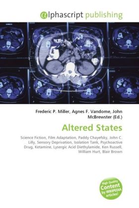 Altered States / Frederic P. Miller (u. a.) / Taschenbuch / Englisch / Alphascript Publishing / EAN 9786130685003 - Miller, Frederic P.