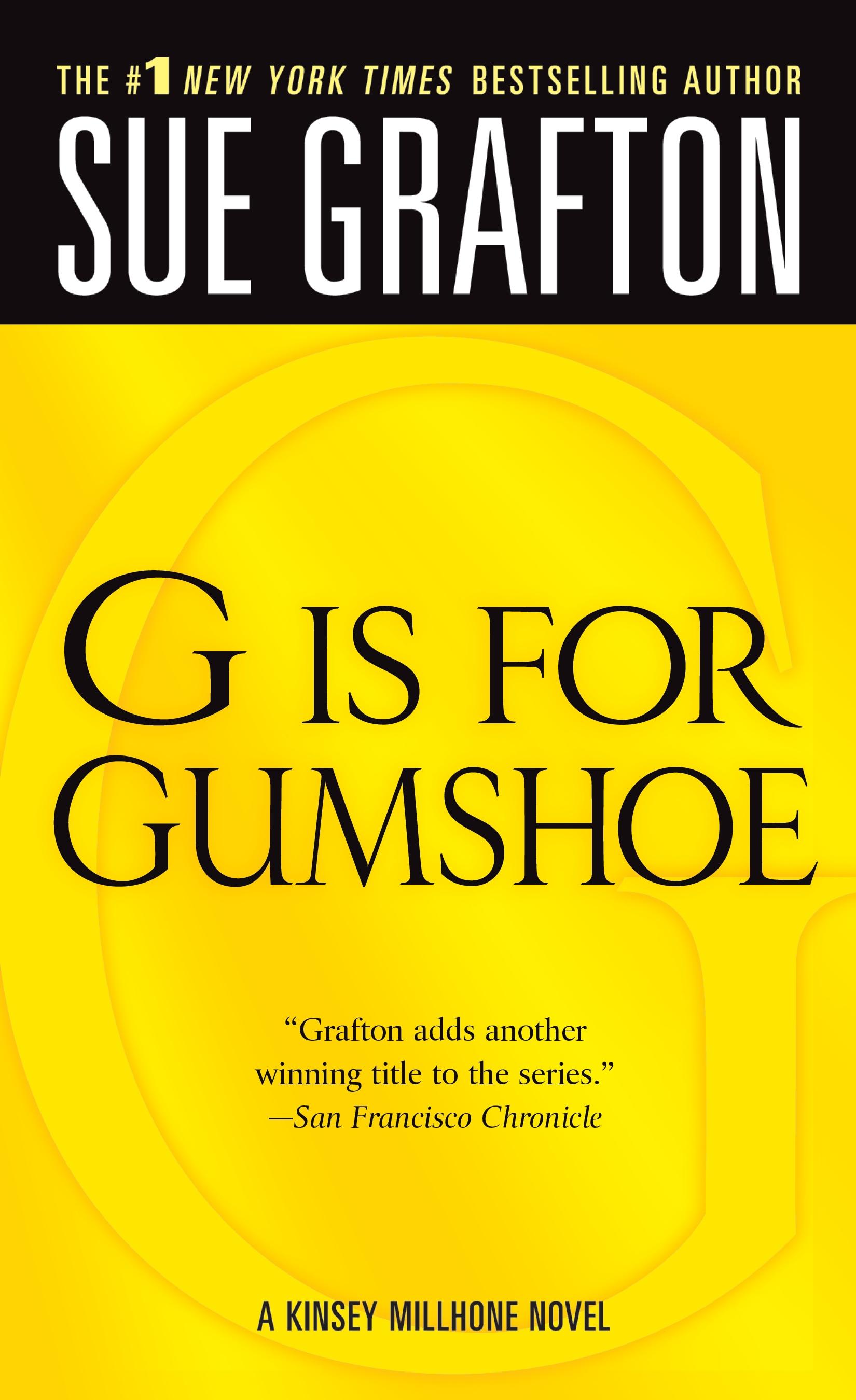 G Is for Gumshoe: A Kinsey Millhone Mystery / Sue Grafton / Taschenbuch / Kinsey Millhone Alphabet Myste / Englisch / 2007 / ST MARTINS PR / EAN 9780312946203 - Grafton, Sue