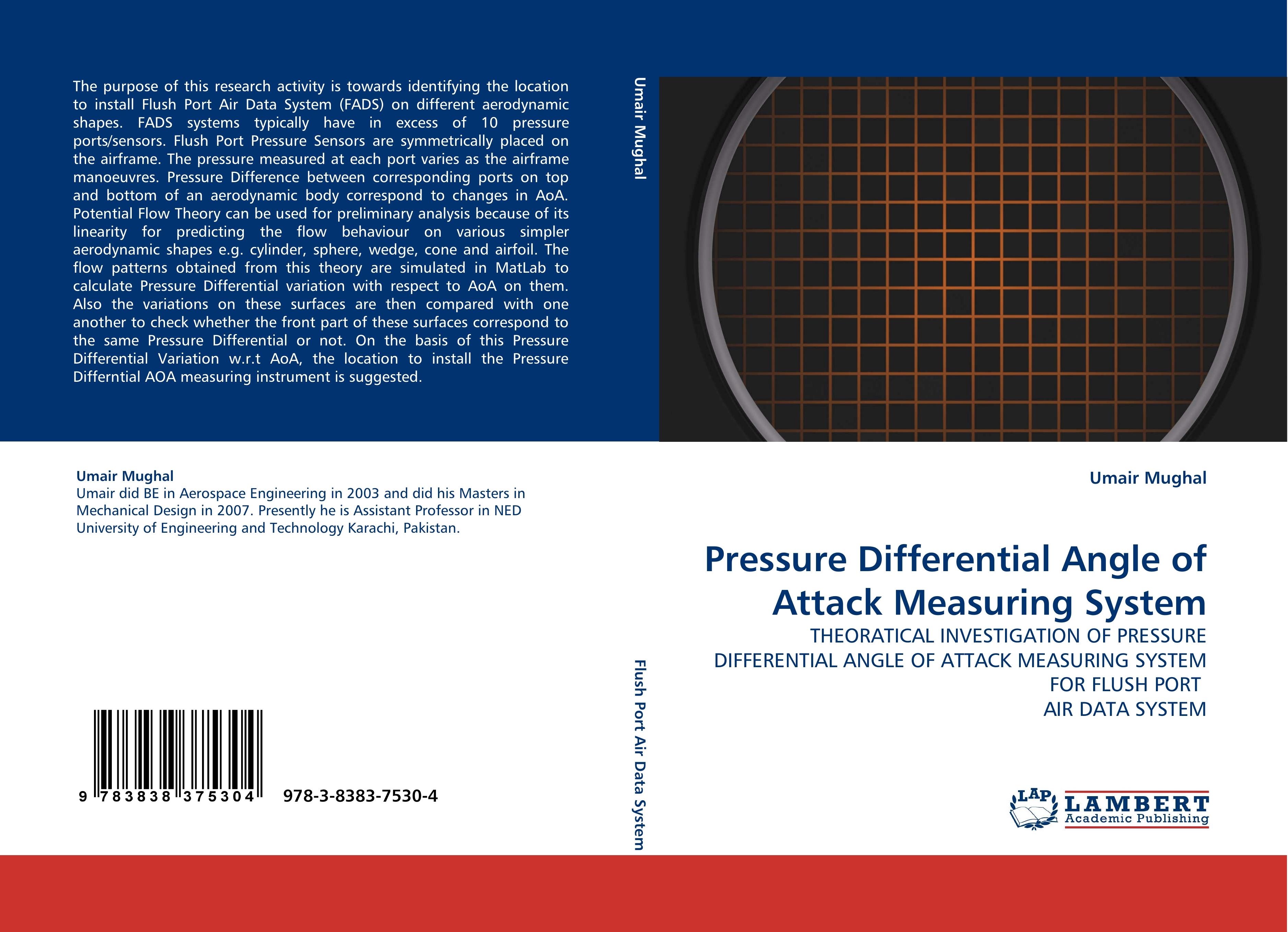 Pressure Differential Angle of Attack Measuring System / THEORATICAL INVESTIGATION OF PRESSURE DIFFERENTIAL ANGLE OF ATTACK MEASURING SYSTEM FOR FLUSH PORT AIR DATA SYSTEM / Umair Mughal / Taschenbuch - Mughal, Umair