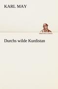 Durchs wilde Kurdistan / Karl May / Taschenbuch / Paperback / 572 S. / Deutsch / 2012 / TREDITION CLASSICS / EAN 9783847286004 - May, Karl